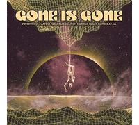 Gone Is Gone - If Everything Happens For A Re
