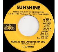 Gone, Is The Laughter Of You-7" 45