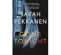Gone Tonight: From the bestselling author of Richard and Judy Pick The Wife Between Us