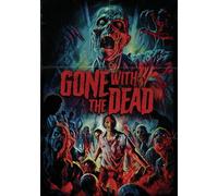 Gone with the Dead [DVD]