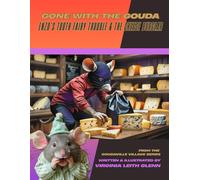 Gone With The Gouda: Enzo's Tooth Fairy Trouble & The Cheese Burglar: 5