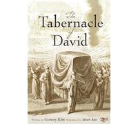 Goneey Kim The Tabernacle of David (Tascabile)