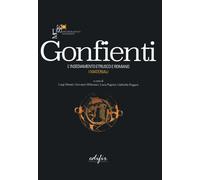 Gonfienti. L'insediamento etrusco e romano. I materiali - Donati L. (cur.)...