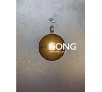 Gong. Eliseo Mattiacci. Catalogo della mostra (Firenze, 2 giugno-14 ottobre 2018). Ediz. inglese