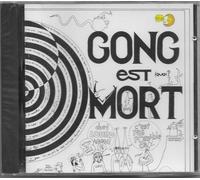 GONG - Est Mort (Live 76 Minuten)