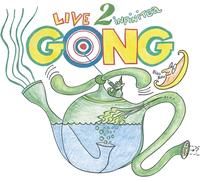 Gong Live to Infinitea: On Tour Spring 2000 (Vinyl LP) 12" Album
