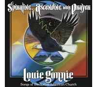Gonnie, Louie - Spiraling Ascending With Prayer