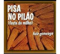 Gonzaga, Luiz - Pisa No Pilao
