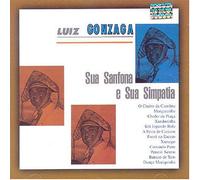 GONZAGA, LUIZ - SUA SANFONA E SUA SIMPATI