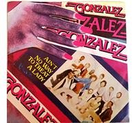 GONZALEZ - ain't no way to treat a lady 45 rpm single