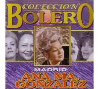 Gonzalez Ana Maria - Coleccion Bolero Madrid