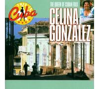 Gonzalez,Celina - Queen of Cuban Folk