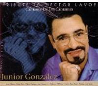Gonzalez, Junior - Tribute to Hector Lavoe