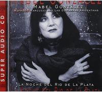 Gonzalez, Mabel - La Noche Del Rio De La Plata