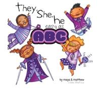 Gonzalez Maya Christina They, She, He easy as ABC (Copertina rigida)
