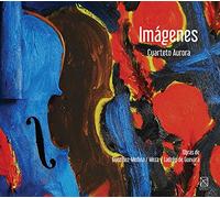 Gonzalez-Medina/ Cuarteto Aurora - Imagenes