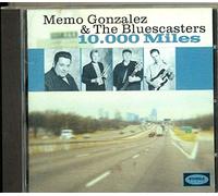 Gonzalez,Memo & the Bluescasters - 10000 Miles