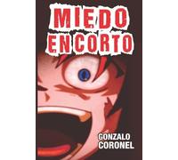 Gonzalo Coronel Miedo en corto (Tascabile)