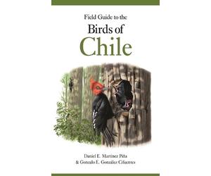 Gonzalo E. González Cifuentes Field Guide to the Birds of Chile (Tascabile)