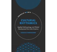 Gonzalo Iparraguirre Cultural Rhythmics (Copertina rigida) Emerald Points