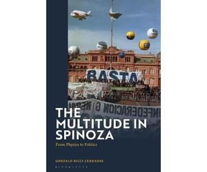 Gonzalo Ricci Cernadas The Multitude in Spinoza (Tascabile)