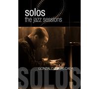 Gonzalo Rubalcaba - Solos: The Jazz Sessions (DVD) Gonzalo Rubalcaba