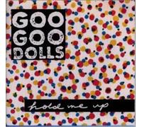 Goo Goo Dolls - Hold Me Up
