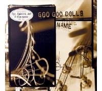 Goo Goo Dolls - Name