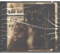 Goo Goo Dolls,the - What I Learned About