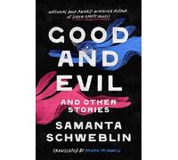 Good and Evil and Other Stories