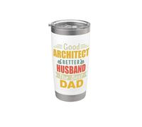 Good Architect Better Husband The Best Dad For Fathers Day Bicchiere termico in acciaio inox doppia parete