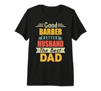 Good Barber Better Husband The Best Dad for Fathers Day Maglietta Premium