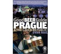 Good Beer Guide Prague & the Czech Republic [Lingua Inglese]