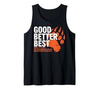 Good Better Best Never Let It Rest Orso Motivazionale Canotta