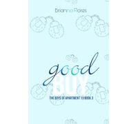 Good Boy: The Boys of Apartment 13 Book 3