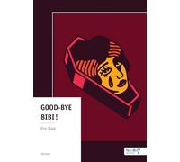 Good-bye Bibi !