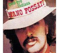 Good-Bye Indiana (Rsd 2020) - Ivano Fossati (Vinile)