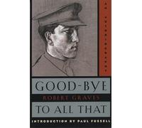 Good-Bye to All That: An Autobiography