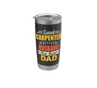Good Carpenter Better Husband The Best Dad For Fathers Day Bicchiere termico in acciaio inox doppia parete