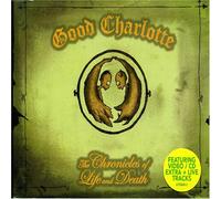 Good Charlotte - Chronicles of Life & Death
