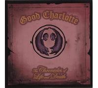 Good Charlotte - Chronicles of Life & Death [Import]