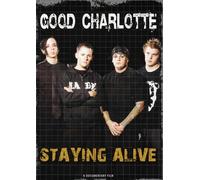 Good Charlotte - Good Charlotte - Staying Alive - Dvd