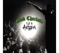 Good Charlotte - The Anthem