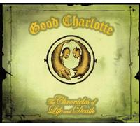 Good Charlotte - The Chronicles of Life and Dea [Import]