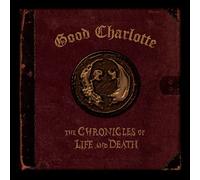 Good Charlotte - The Chronicles Of Life & Death (Dea