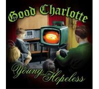 Good Charlotte - Young & the Hopeless