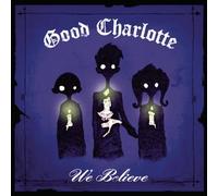 Good Charlotte - We Believe