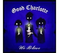 Good Charlotte - We Believe