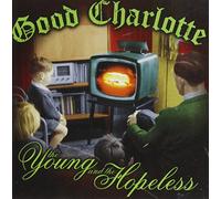 GOOD CHARLOTTE - YOUNG & THE HOPELESS
