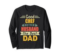 Good Chef Better Husband The Best Dad for Fathers Day Maglia a Manica